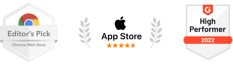 Award Badges: Chrome Web Store (Editor's Pick), App Store (5-star rating), and G2 (High Performer Award)